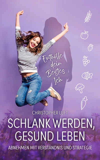 Schlank werden gesund bleiben, 