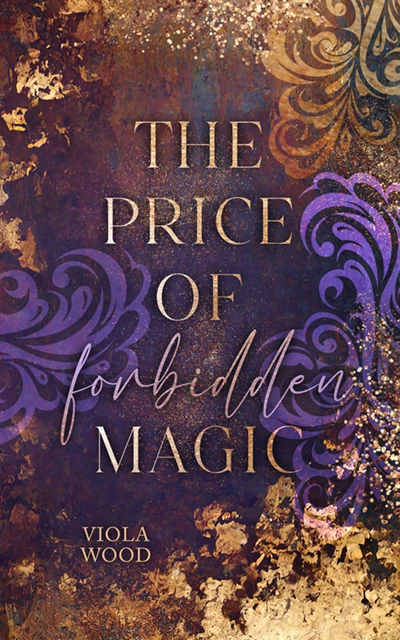 The Price of forbidden Magic, 