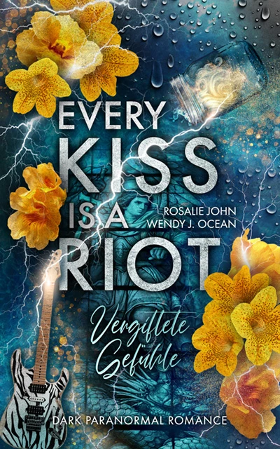Every kiss is a riot, 