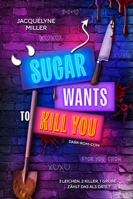 Sugar wants to kill you, 