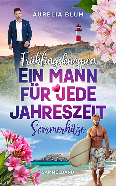 Ein Mann für jede Jahreszeit,  Frühling Sommer